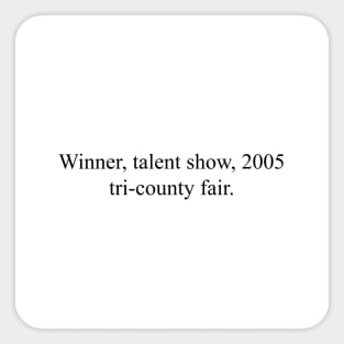 Talent show winner Sticker